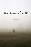 Cover: No True Route - Muddy Ford Press LLC