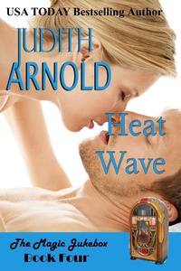Enlarge image Cover: Heat Wave (The Magic Jukebox, #4) - Judith Arnold