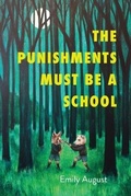 Cover: The Punishments Must Be a School - Word Works