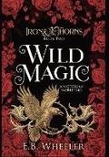 Cover: Wild Magic - Rowan Ridge Press
