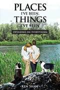 Cover: Places I've Been, Things I've Seen - Ken Shaw