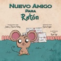 Cover: Nuevo Amigo Para Raton - Lawley Enterprises LLC