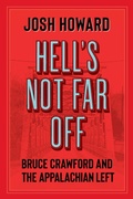 Cover: Hell's not Far Off - West Virginia University Press
