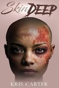 Cover: Skin Deep - Kristina Carter