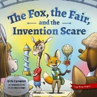 Enlarge image Cover: The Fox, the Fair, and the Invention Scare - Brave Books