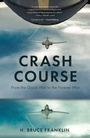 Cover: Crash Course - Rutgers University Press