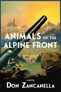 Enlarge image Cover: Animals of the Alpine Front - Delphinium Books, Inc