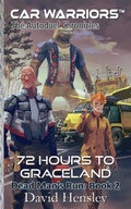 Cover: 72 Hours to Graceland - Three Ravens Publishing