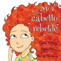 Cover: Mi cabello rebelde - Sunsmile Books