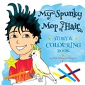 Cover: My Spunky Mop of Hair - Sunsmile Books