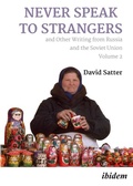 Cover: Never Speak to Strangers and Other Writing from Russia and the Soviet Union - ibidem
