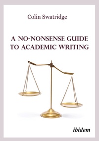 Abbildung von: A No-Nonsense Guide to Academic Writing - ibidem