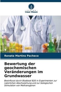 Abbildung von: Bewertung der geochemischen Veraenderungen im Grundwasser - Verlag Unser Wissen