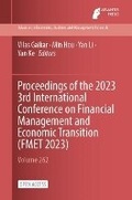Cover: Proceedings of the 2023 3rd International Conference on Financial Management and Economic Transition (FMET 2023) - Atlantis Press