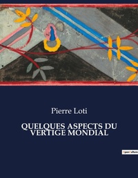Abbildung von: Quelques Aspects Du Vertige Mondial - Culturea