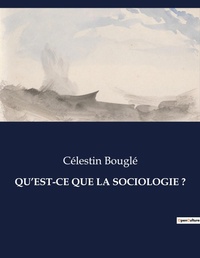 Abbildung von: QU'EST-CE QUE LA SOCIOLOGIE ? - SHS Éditions