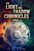 Cover: The Light And Shadow Chronicles - Books 1-3 - Next Chapter