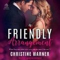 Cover: A Friendly Arrangement - Tantor Audio