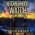 Cover: Neighborhood Watch 3 - Tantor Audio