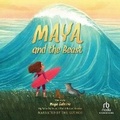 Cover: Maya and the Beast - Recorded Books, Inc.
