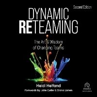 Enlarge image Cover: Dynamic Reteaming, Second Edition - Ascent Audio
