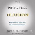 Cover: The Progress Illusion - Tantor Audio