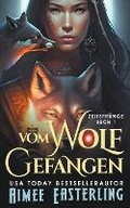 Cover: Vom Wolf Gefangen - Draft2digital