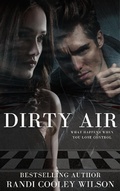 Cover: Dirty Air - Randi Cooley Wilson