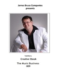 Cover: Music Business 009 - James Bruce