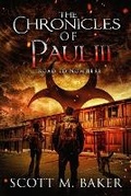 Cover: The Chronicles of Paul III - Scott M. Baker