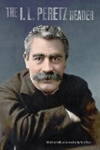 Enlarge image Cover: The I.L. Peretz Reader - White Goat Press
