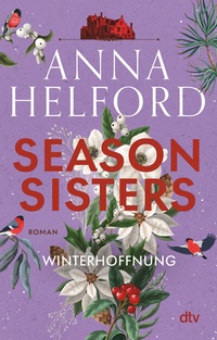 Abbildung von: Season Sisters - Winterhoffnung - dtv