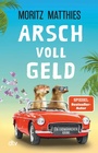 Cover: Arsch voll Geld - dtv