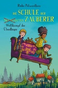 Cover: Die Schule der mittelguten Zauberer - Wettkampf der &Uuml;berflieger - dtv