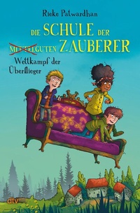 Abbildung von: Die Schule der mittelguten Zauberer - Wettkampf der Überflieger - dtv