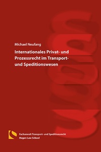 Abbildung von: Internationales Privat- und Prozessrecht im Transport- und Speditionswesen - Hagener Wissenschaftsverlag