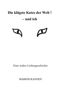 Cover: FREEdrichshagener KleeBLATT / Die kl&uuml;gste Katze der Welt ! - und ich - epubli