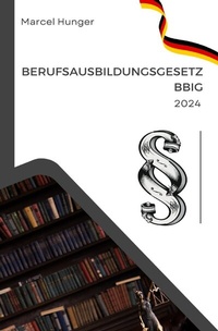Abbildung von: Berufsausbildungsgesetz 2024 - epubli