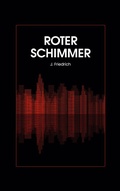 Cover: Roter Schimmer - BoD - Books on Demand