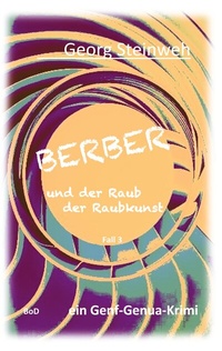 Abbildung von: Berber und der Raub der Raubkunst - BoD - Books on Demand