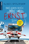 Cover: Das kann doch nicht Ihr Ernst sein! - CW Niemeyer Buchverlage