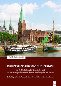 Bild: Kirchenverfassungsrechtliche Fragen zur Rechtsstellung der Gemeinden und zur Verfassungsreform in der Bremischen Evangelischen Kirche - Lichtzeichen Verlag