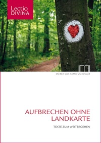 Abbildung von: Aufbrechen ohne Landkarte - Katholisches Bibelwerk e.V.