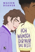 Cover: Ich w&uuml;nsch' dir nur das Beste - Zuckers&uuml;&szlig; Verlag