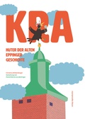 Cover: Kra, H&uuml;ter der alten Eppinger Geschichte - verlag regionalkultur