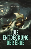 Cover: Die Entdeckung der Erde - e-artnow