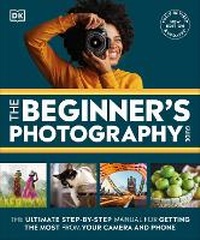 Abbildung von: The Beginner's Photography Guide - DK