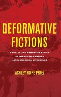 Cover: Deformative Fictions - Ohio State University Press