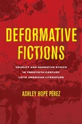 Cover: Deformative Fictions - Ohio State University Press