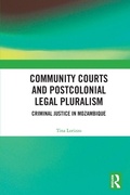 Cover: Community Courts and Postcolonial Legal Pluralism - Routledge